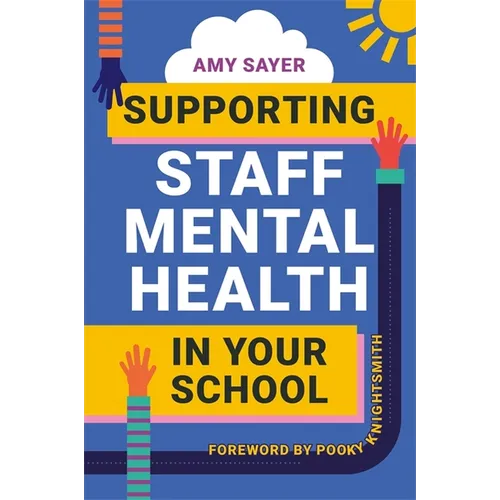Supporting Staff Mental Health in Your School - Paperback