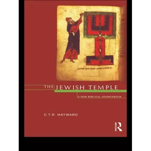The Jewish Temple: A Non-Biblical Sourcebook - Paperback