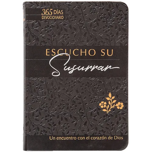 Escucho Su Susurrar: Un Encuentro Con El Corazón de Dios - Imitation Leather