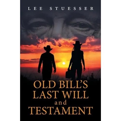 Old Bill's Last Will and Testament - Paperback