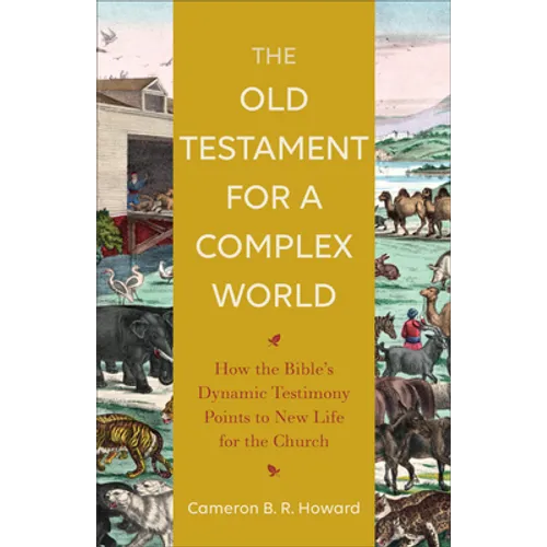 Old Testament for a Complex World - Hardcover