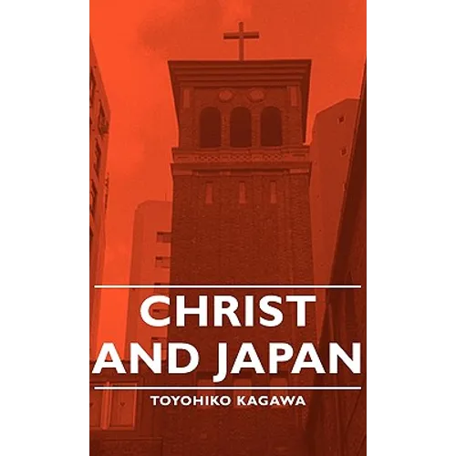 Christ and Japan - Hardcover
