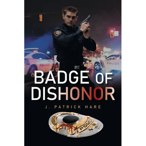 Badge of Dishonor - Paperback