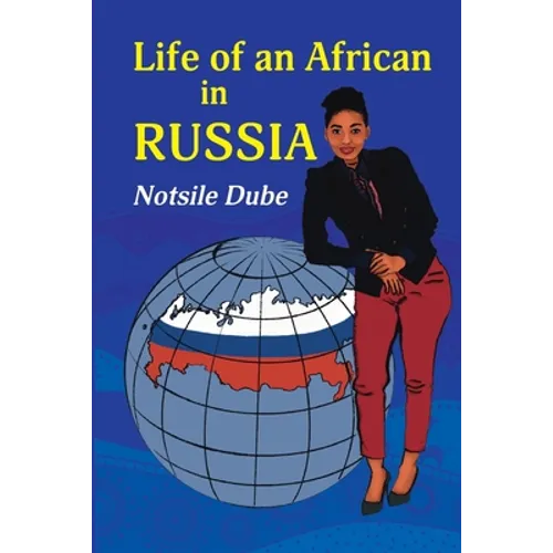 Life of an African in Russia: 'A long letter to my grandmother' - Paperback