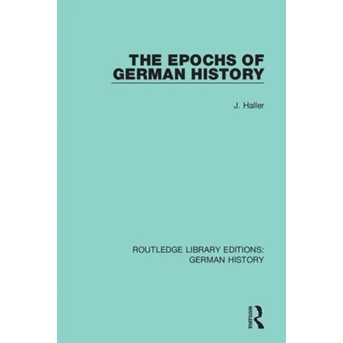 The Epochs of German History - Paperback