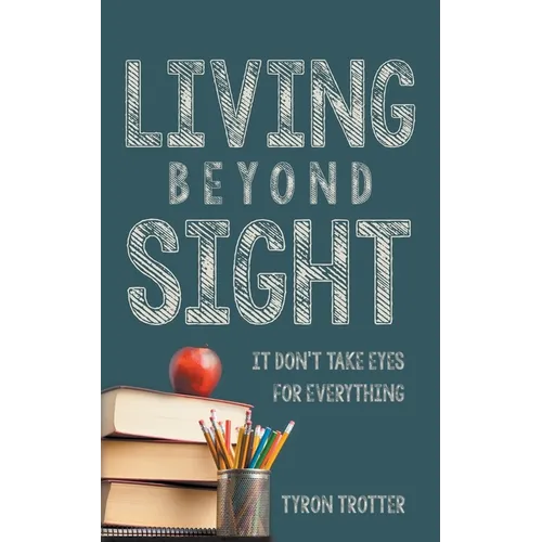 Living Beyond Sight - Paperback