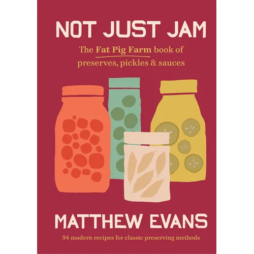 Not Just Jam - Hardcover