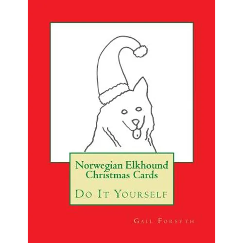 Norwegian Elkhound Christmas Cards: Do It Yourself - Paperback