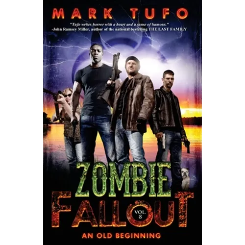 Zombie Fallout 8 - An Old Beginning - Paperback