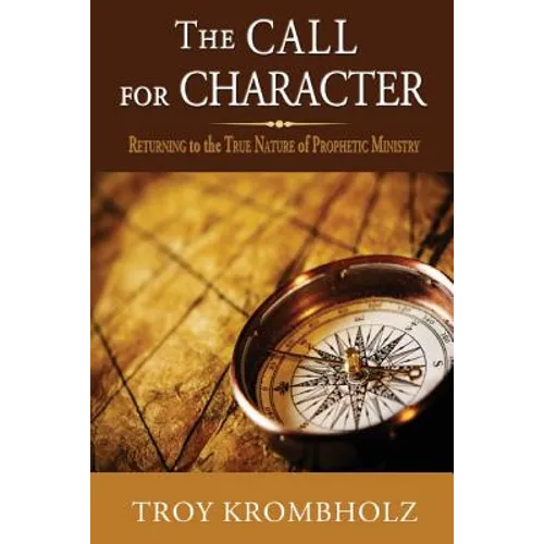 The Call for Character - Paperback