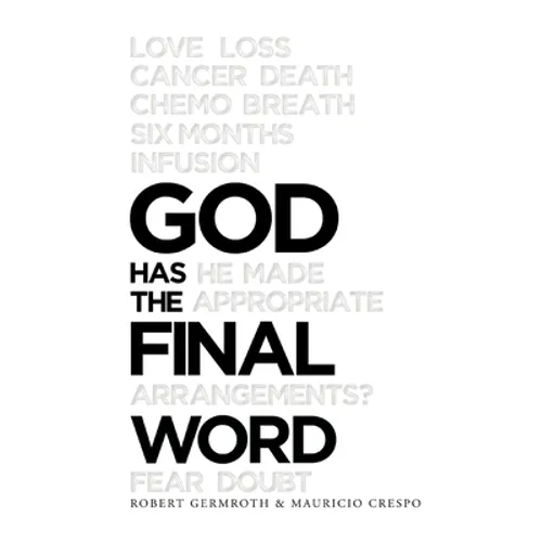 God Has the Final Word - Paperback