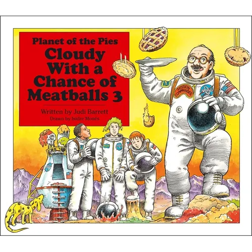 Cloudy with a Chance of Meatballs 3: Planet of the Pies - Hardcover