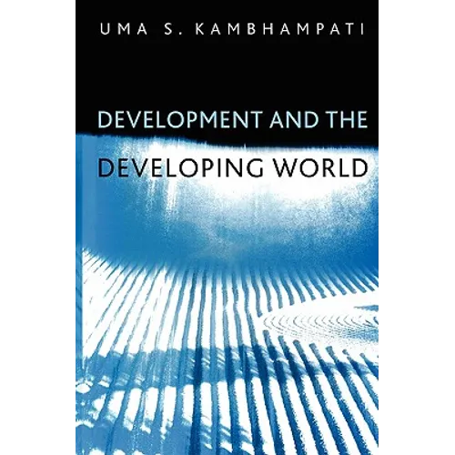 Development and the Developing World: An Introduction - Paperback
