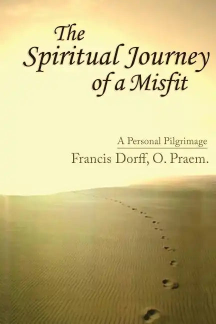 The Spiritual Journey of a Misfit - Paperback