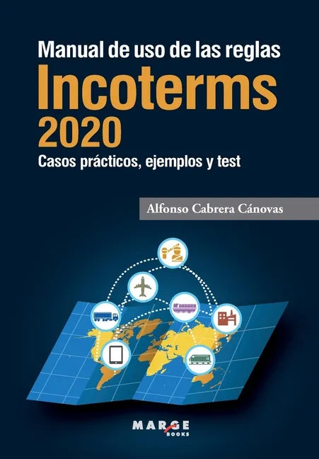 Manual de uso de las reglas Incoterms 2020 - Paperback