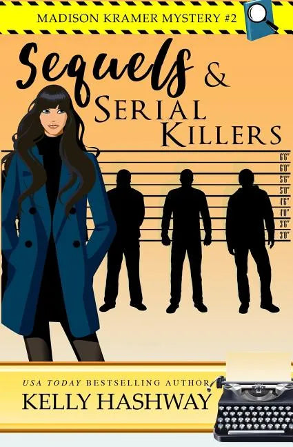 Sequels and Serial Killers - Paperback
