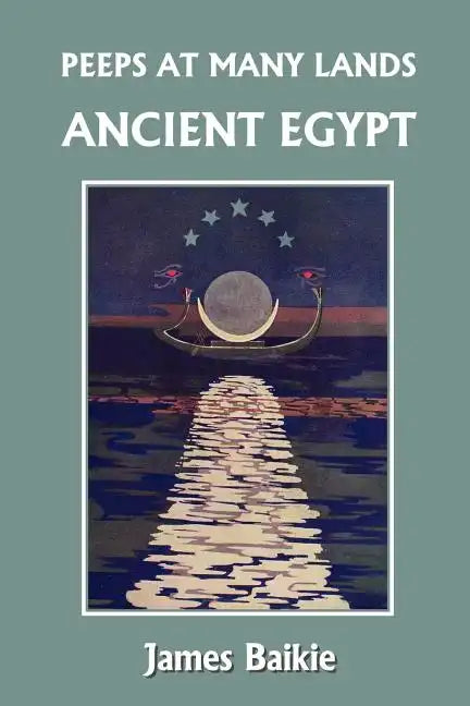 Peeps at Many Lands: Ancient Egypt (Yesterday's Classics) - Paperback