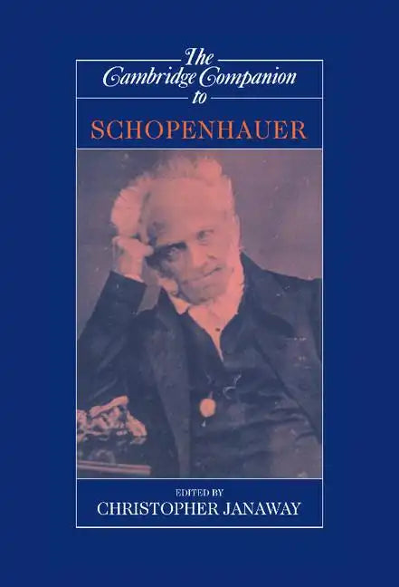 The Cambridge Companion to Schopenhauer - Hardcover