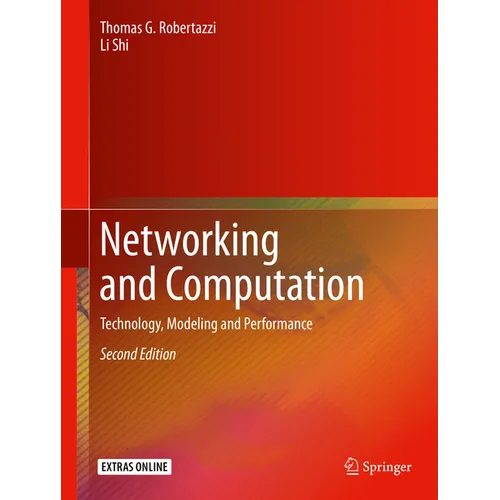 Networking and Computation: Technology, Modeling and Performance - Hardcover