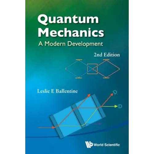 Quantum Mechanics: A Modern Development (2nd Edition) - Hardcover