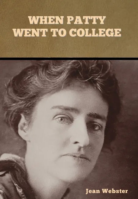 When Patty Went to College - Hardcover