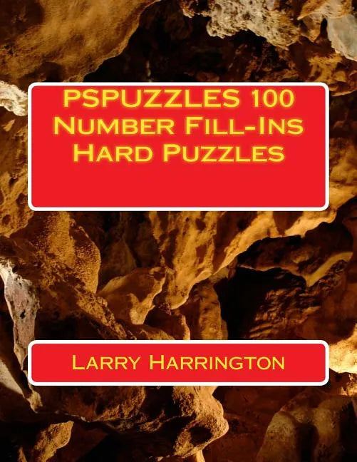 PSPUZZLES 100 Number Fill-Ins Hard Puzzles - Paperback