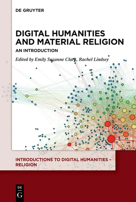 Digital Humanities and Material Religion: An Introduction - Paperback
