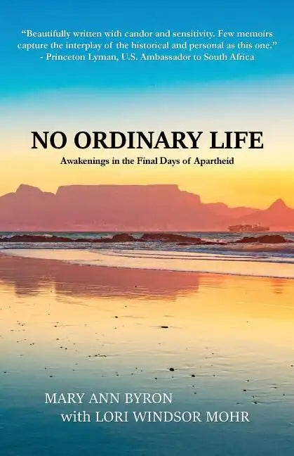No Ordinary Life: Awakenings in the Final Days of Apartheid - Paperback
