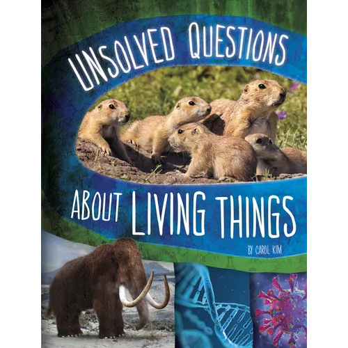 Unsolved Questions about Living Things - Hardcover