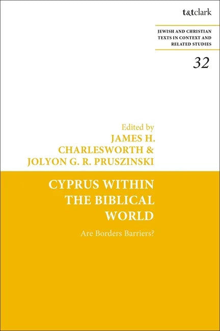 Cyprus Within the Biblical World: Are Borders Barriers? - Paperback