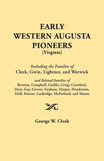 Early Western Augusta Pioneers - Paperback