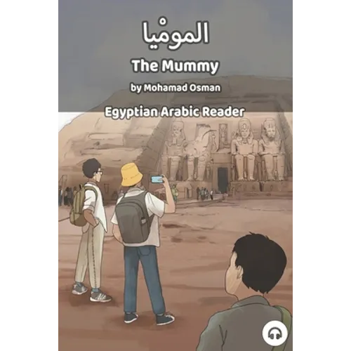 The Mummy: Egyptian Arabic Reader - Paperback