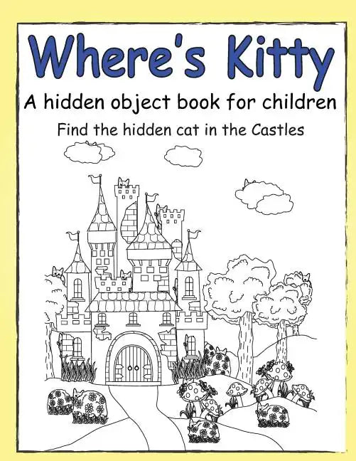 Where's Kitty a Hidden Object Book for Children - Paperback