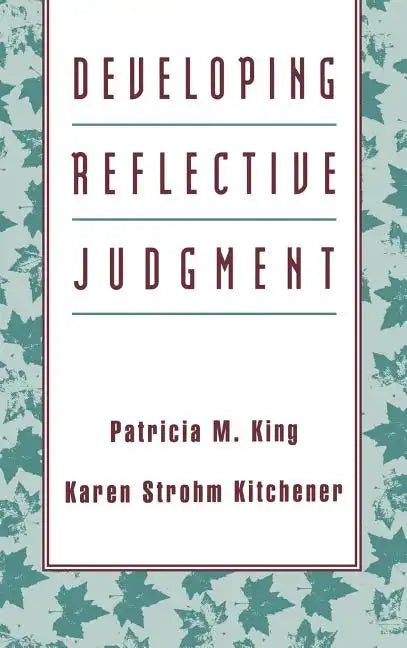 Developing Reflective Judgment - Hardcover