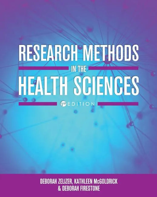 Research Methods in the Health Sciences - Paperback