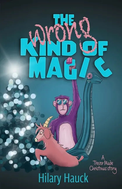 The Wrong Kind of Magic - Paperback