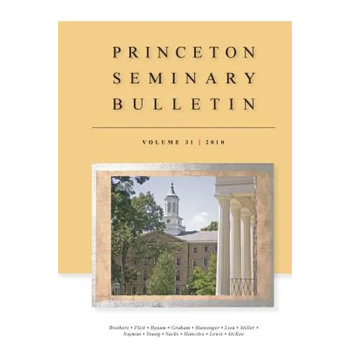 Princeton Seminary Bulletin: Volume 31 - Paperback