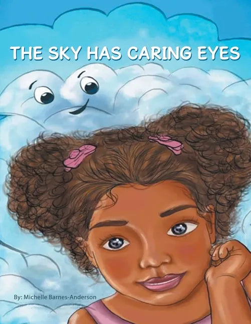 The Sky Has Caring Eyes - Paperback