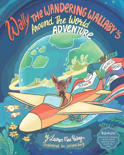 Wally The Wandering Wallaby's Around The World Adventure - Paperback
