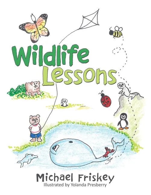 Wildlife Lessons - Paperback