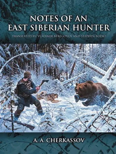 Notes of an East Siberian Hunter - Paperback