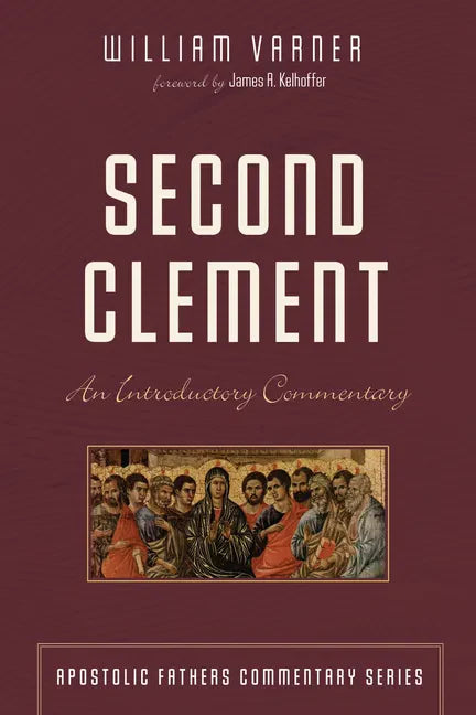 Second Clement: An Introductory Commentary - Hardcover