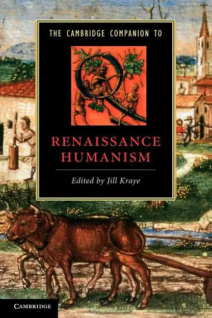 The Cambridge Companion to Renaissance Humanism - Paperback