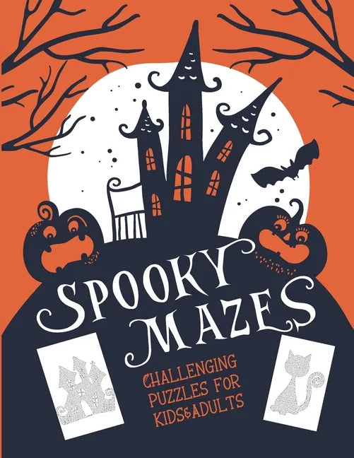 Spooky Mazes Challenging Puzzles for Kids & Adults: 30 Spooky Halloween Maze Puzzles Book Games - Paperback