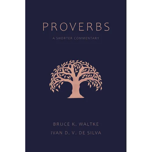 Proverbs: A Shorter Commentary - Paperback