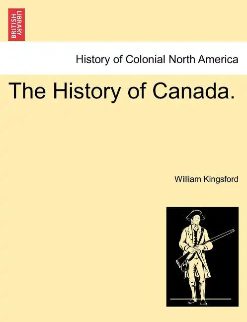 The History of Canada. - Paperback