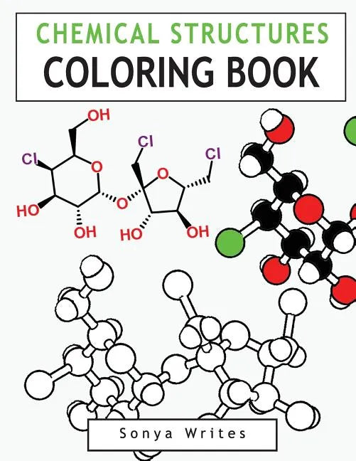Chemical Structures Coloring Book - Paperback