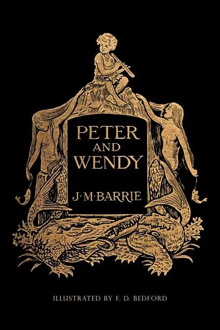 Peter and Wendy: Illustrated - Paperback