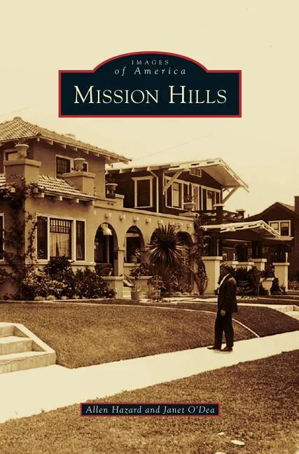 Mission Hills - Hardcover