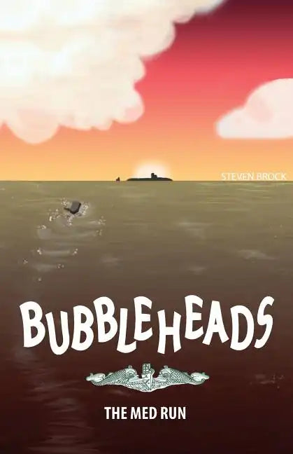 Bubbleheads: The Med Run - Paperback